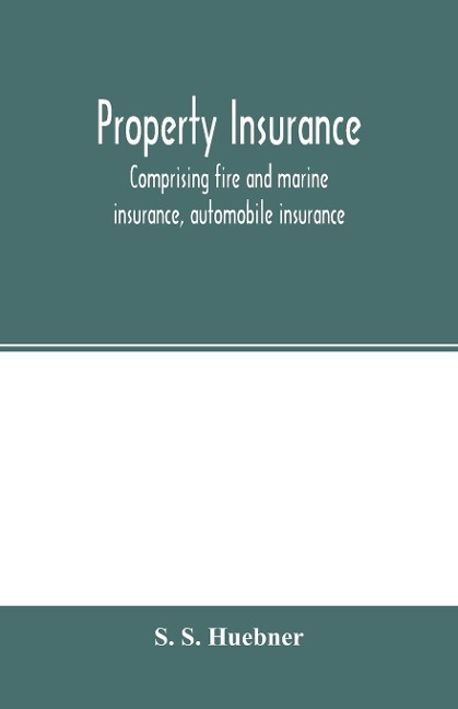 Property insurance, comprising fire and marine insurance, automobile insurance, fidelity and surety bonding, title insurance, credit insurance, and miscellaneous forms of property insurance