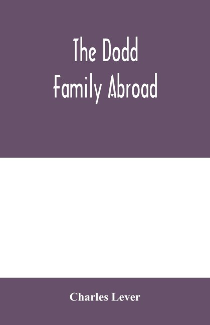 The Dodd family abroad