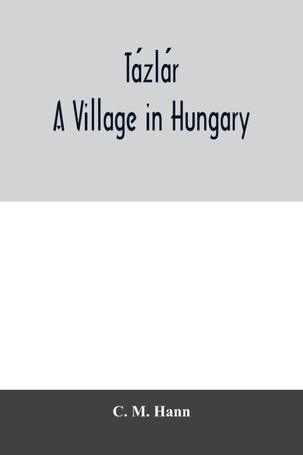 Ta¿zla¿r, a village in Hungary