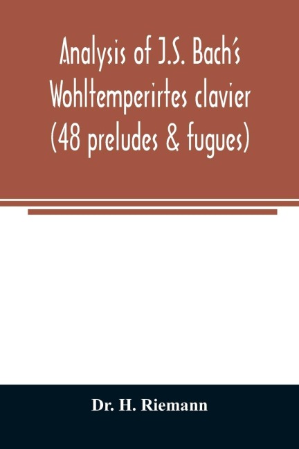 Analysis of J.S. Bachs Wohltemperirtes clavier (48 preludes & fugues)