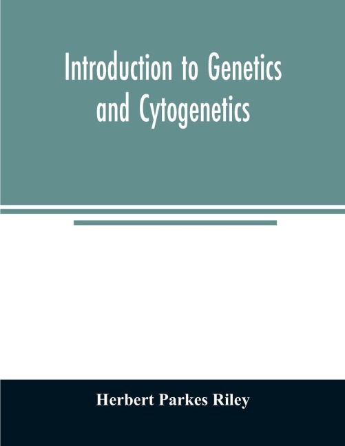 Introduction to genetics and cytogenetics