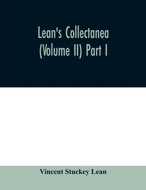 Leans collectanea (Volume II) Part I