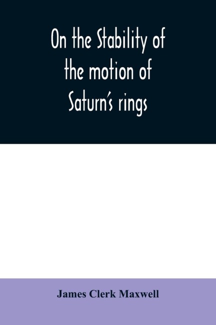 On the stability of the motion of Saturns rings