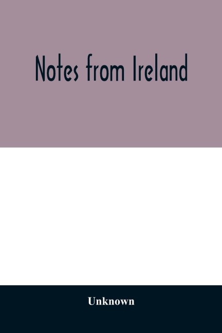 Notes from Ireland