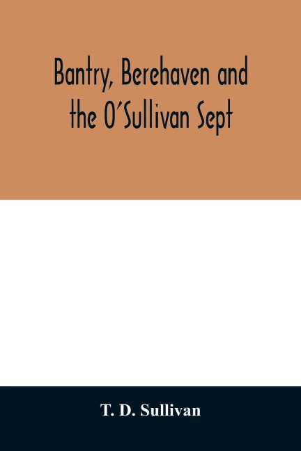Bantry, Berehaven and the OSullivan Sept