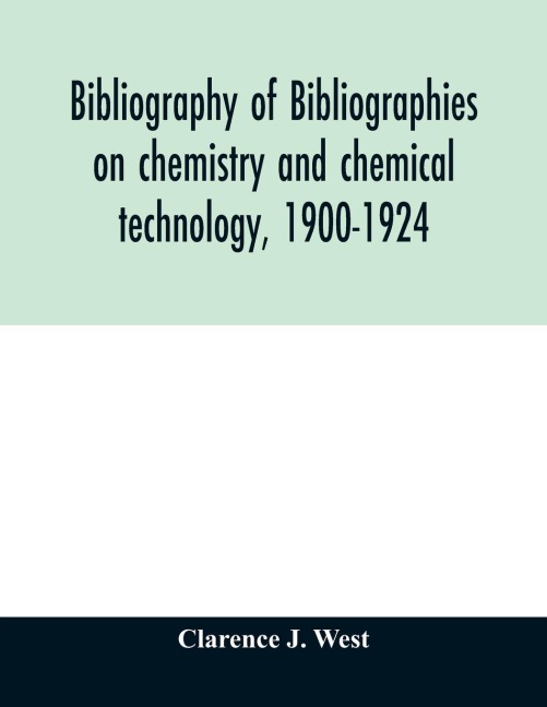Bibliography of bibliographies on chemistry and chemical technology, 1900-1924