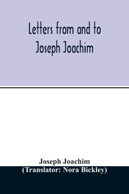 Letters from and to Joseph Joachim