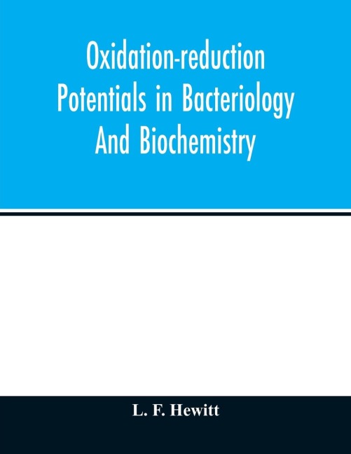 Oxidation-reduction potentials in bacteriology and biochemistry