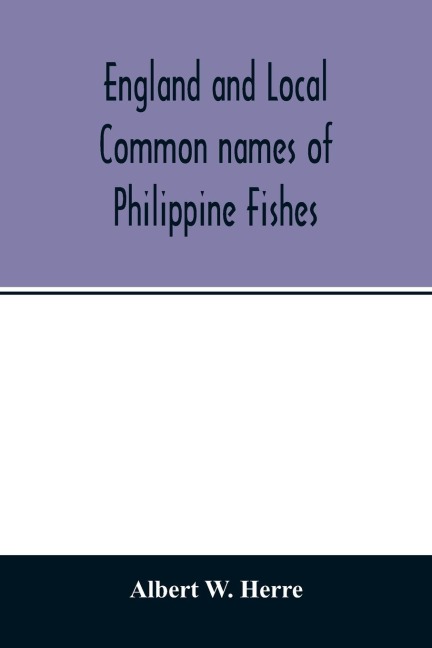 England and Local Common names of Philippine Fishes