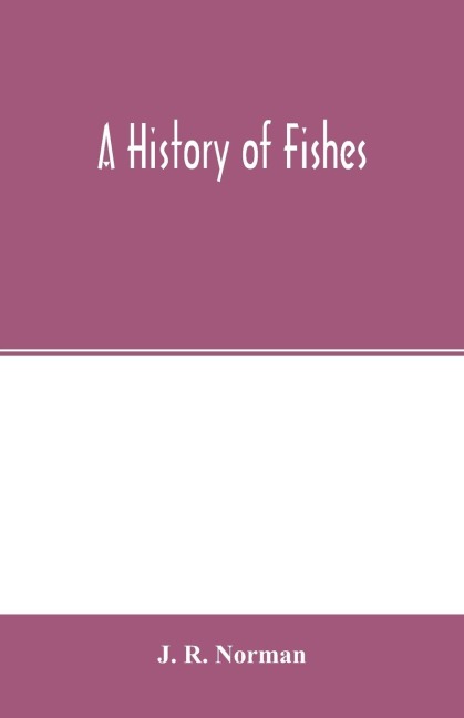 A history of fishes