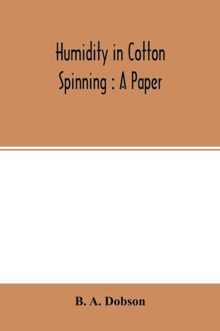 Humidity in cotton spinning: a paper