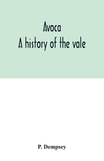 Avoca: a history of the vale