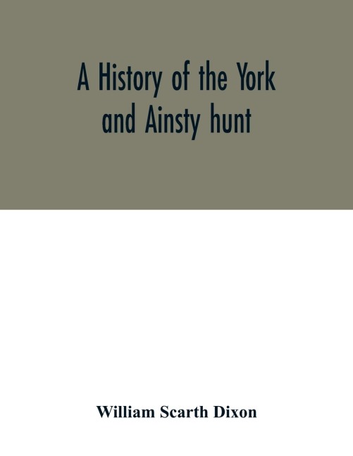 A history of the York and Ainsty hunt