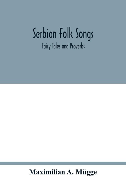 Serbian folk songs: fairy tales and proverbs