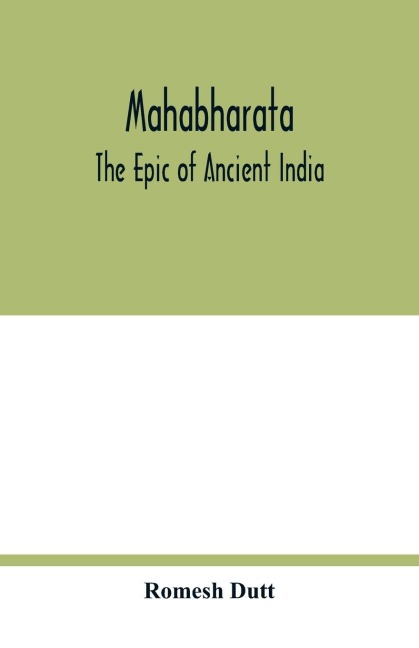 Mahabharata: the epic of ancient India