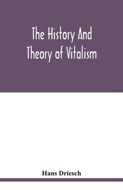 The history and theory of vitalism