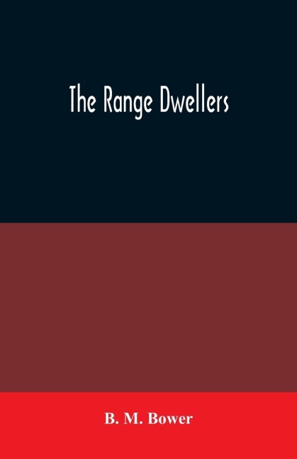 The Range Dwellers