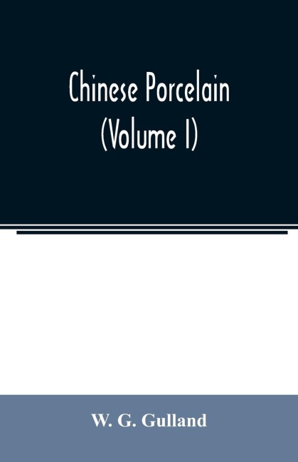 Chinese porcelain (Volume I)