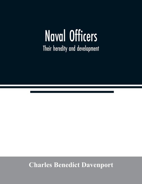 Naval officers: Their heredity and development