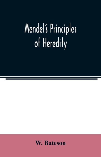 Mendels principles of heredity