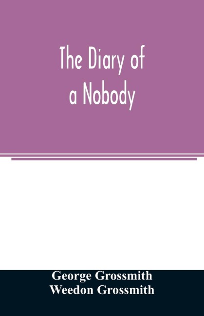 The diary of a nobody
