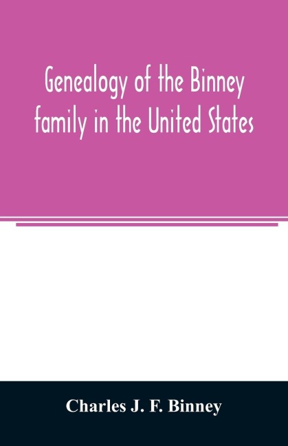 Genealogy of the Binney family in the United States
