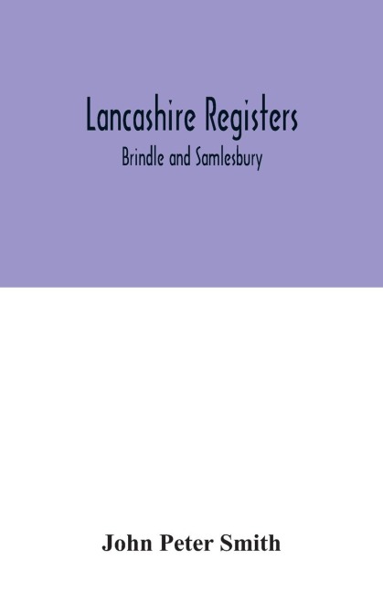 Lancashire registers: Brindle and Samlesbury