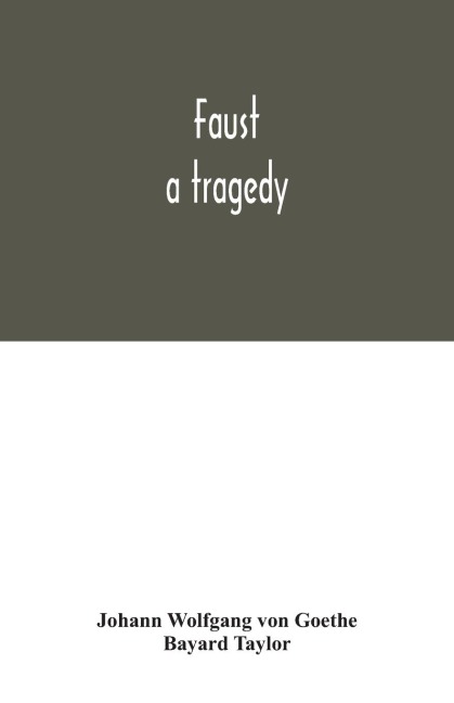 Faust: a tragedy