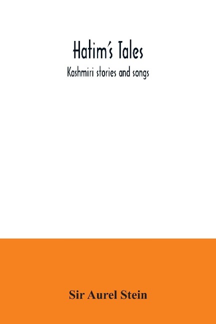 Hatims Tales; Kashmiri stories and songs