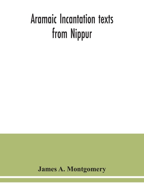 Aramaic incantation texts from Nippur