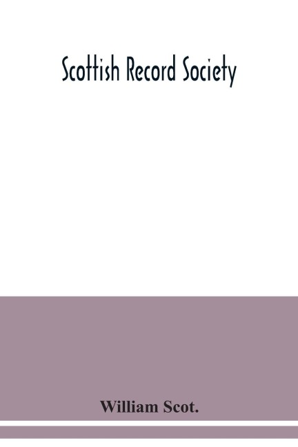 Scottish Record Society; Parish lists of Wigtownshire and Minnigaff, 1684