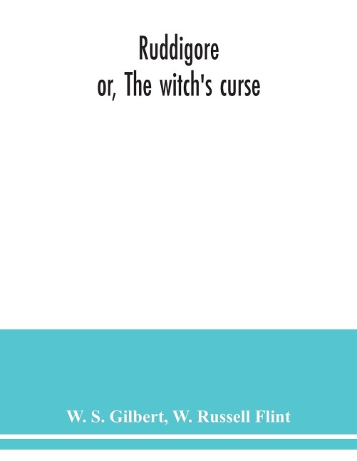 Ruddigore; or, The witchs curse