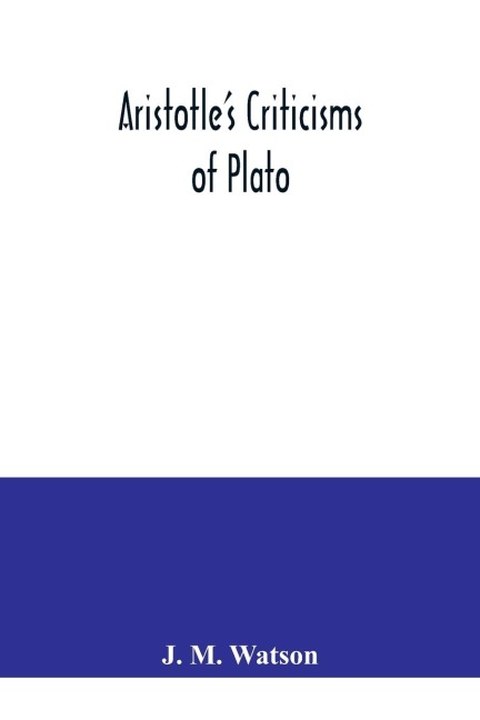 Aristotles criticisms of Plato