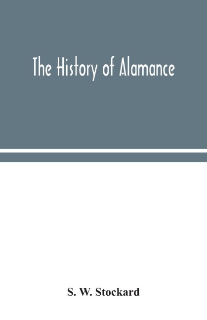 The history of Alamance