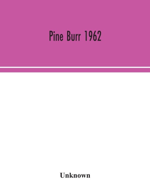 Pine Burr 1962