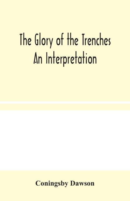 The Glory Of The Trenches: An Interpretation