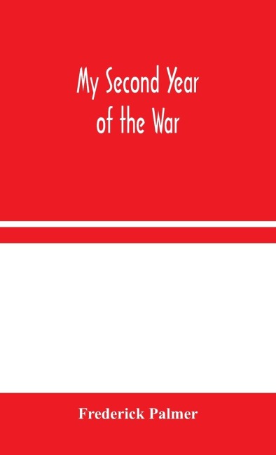 My Second Year Of The War