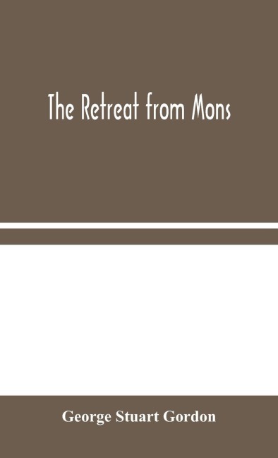 The Retreat From Mons