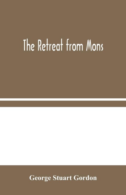 The Retreat From Mons
