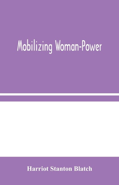 Mobilizing Woman-Power
