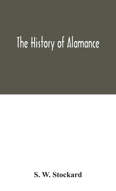 The History Of Alamance
