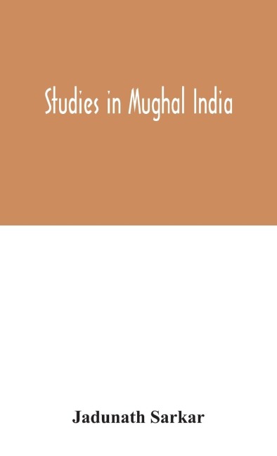 Studies In Mughal India