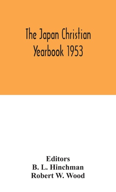 The Japan Christian Yearbook 1953