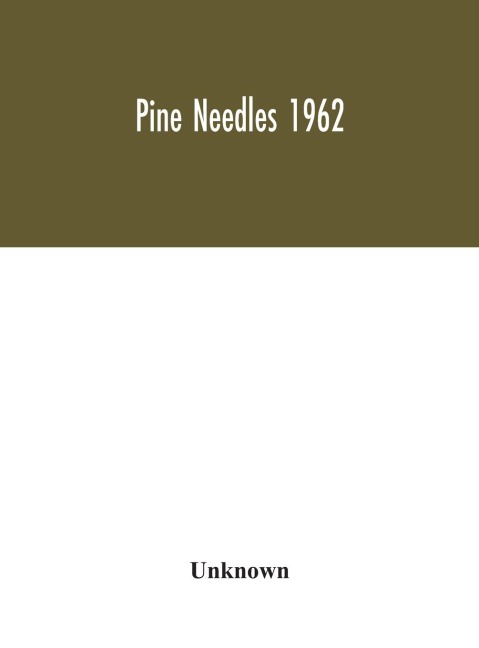 Pine Needles 1962