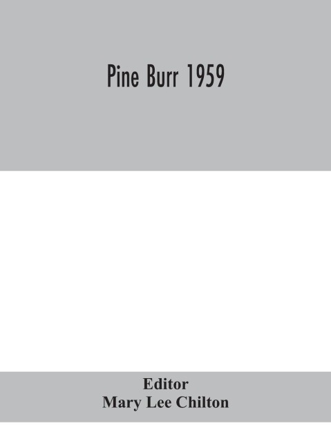 Pine Burr 1959