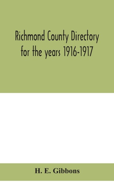 Richmond County Directory For The Years 1916-1917