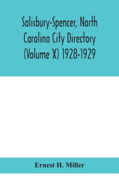 Salisbury-Spencer, North Carolina City Directory (Volume X) 1928-1929