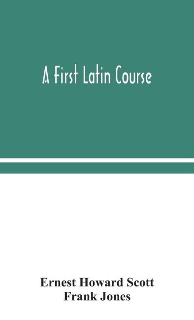 A First Latin Course