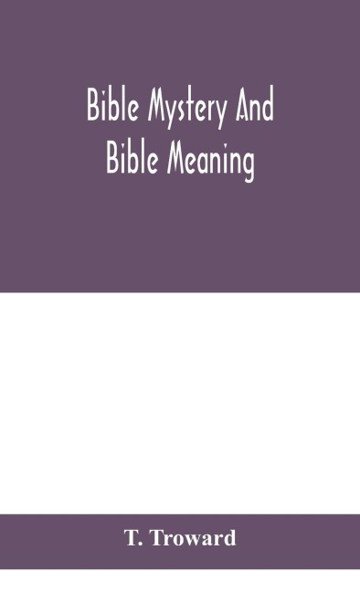 Bible Mystery And Bible Meaning