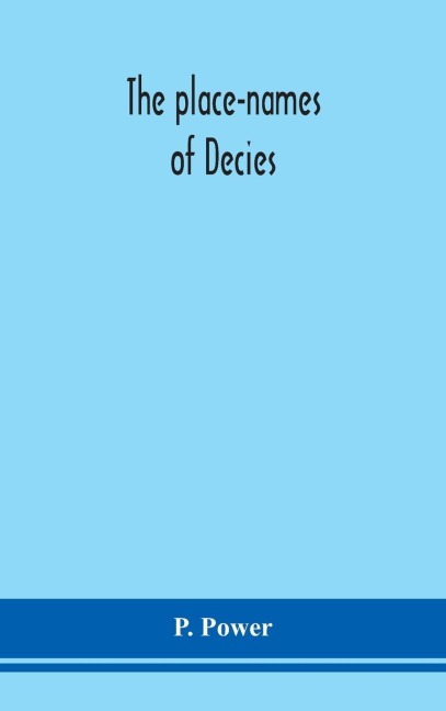 The place-names of Decies